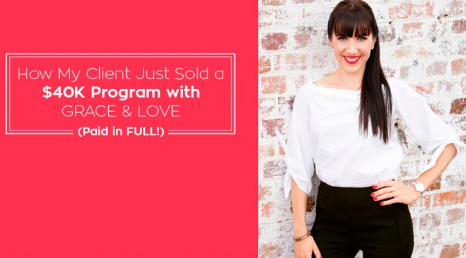 She sold a $40K program – paid in FULL. (Now it’s your turn!)