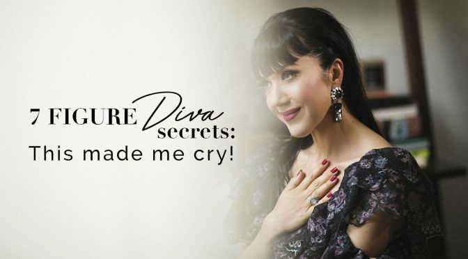 7 figure diva secrets: This made me cry!